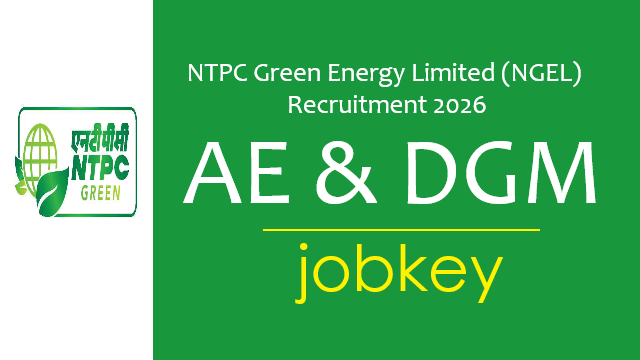 NTPC Green Energy Limited DGM & AE Online Form 2026-jobkey